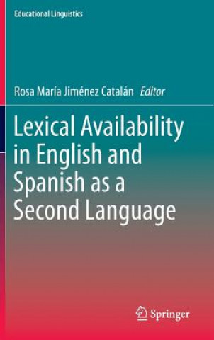 Carte Lexical Availability in English and Spanish as a Second Language Rosa María Jiménez Catalán