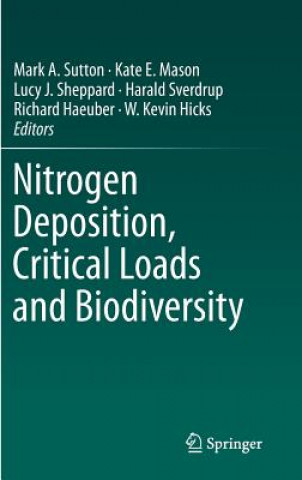 Könyv Nitrogen Deposition, Critical Loads and Biodiversity Mark A. Sutton