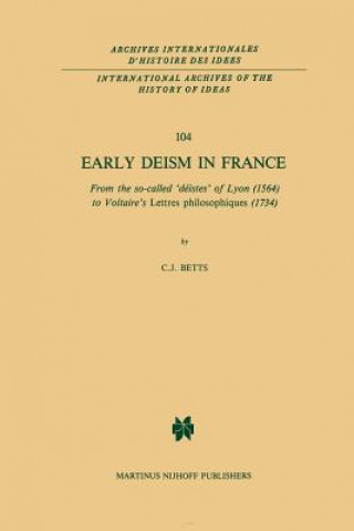 Książka Early Deism in France C. J. Betts