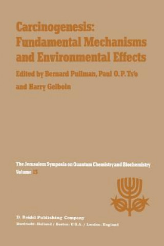 Książka Carcinogenesis: Fundamental Mechanisms and Environmental Effects H. Gelboin