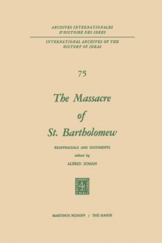 Book Massacre of St. Bartholomew Alfred Soman