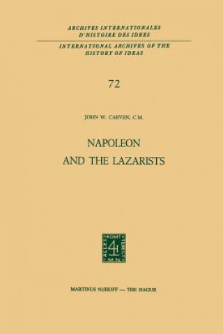 Książka Napoleon and the Lazarists John W. Carven