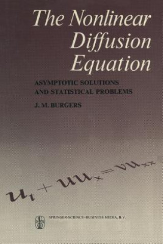 Kniha The Nonlinear Diffusion Equation J. M. Burgers