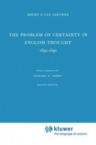 Carte Problem of Certainty in English Thought 1630-1690 Henry G. van Leeuwen