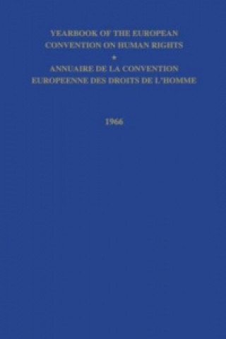 Könyv Yearbook of the European Convention on Human Right/Annuaire de la Convention Europeenne des Droits de L'Homme Council Of Europe/Conseil De L'Europe