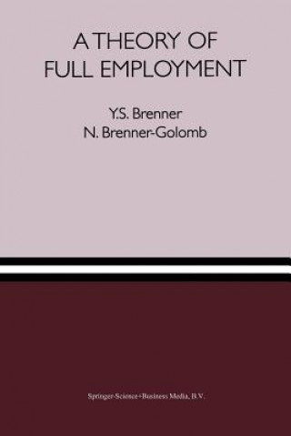 Kniha Theory of Full Employment Y. S. Brenner