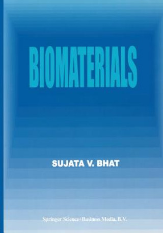 Könyv Biomaterials S. V. Bhat