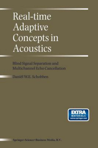 Книга Real-Time Adaptive Concepts in Acoustics D.E. Schobben