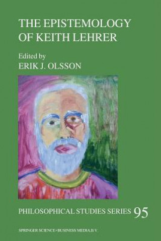 Kniha Epistemology of Keith Lehrer Erik Olsson