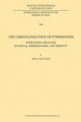 Carte Christianization of Pyrrhonism J. R. Maia Neto