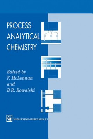 Книга Process Analytical Chemistry B. D. Kowalski