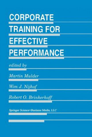 Kniha Corporate Training for Effective Performance Robert O. Brinkerhoff