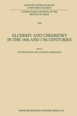 Carte Alchemy and Chemistry in the 16th and 17th Centuries Antonio Clericuzio