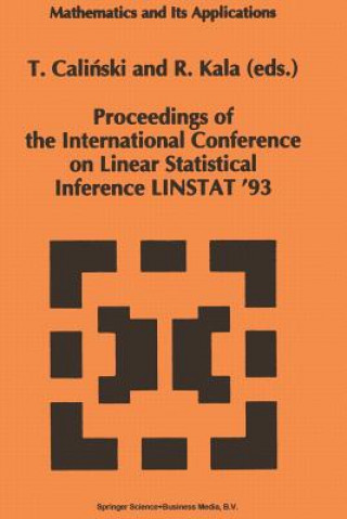 Livre Proceedings of the International Conference on Linear Statistical Inference LINSTAT 93 Tadeusz Calinski