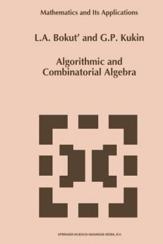 Knjiga Algorithmic and Combinatorial Algebra L. A. Bokut'
