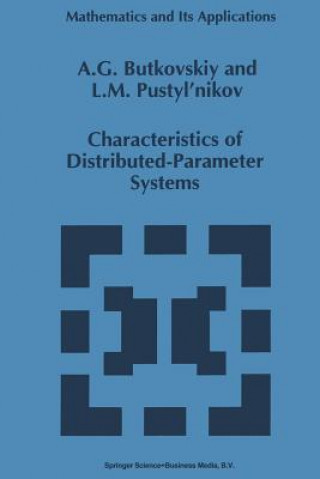 Книга Characteristics of Distributed-Parameter Systems A. G. Butkovskiy