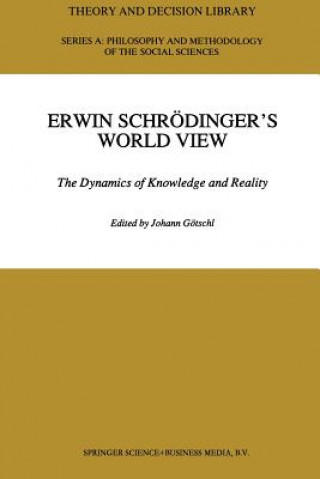 Książka Erwin Schroedinger's World View Johann Götschl