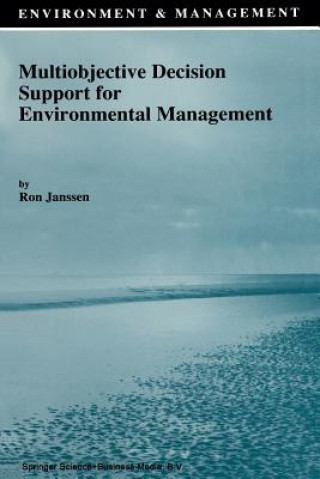Carte Multiobjective Decision Support for Environmental Management R. Janssen