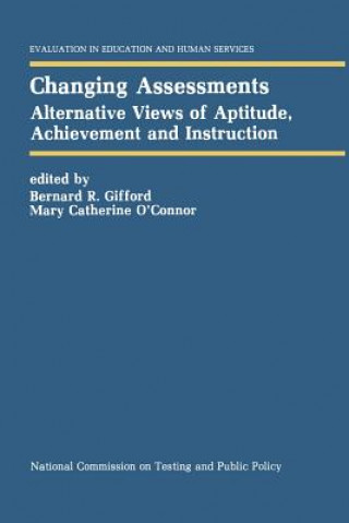 Knjiga Changing Assessments Bernard R. Gifford