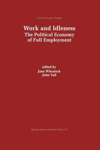 Könyv Work and Idleness John Vail