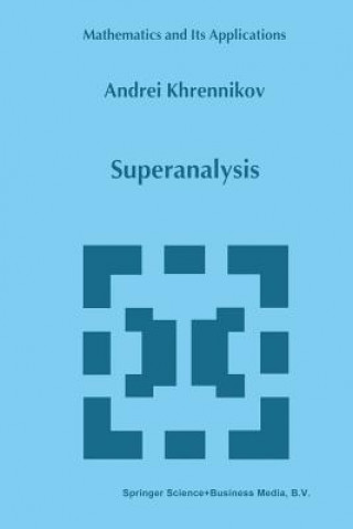 Knjiga Superanalysis Andrei Y. Khrennikov