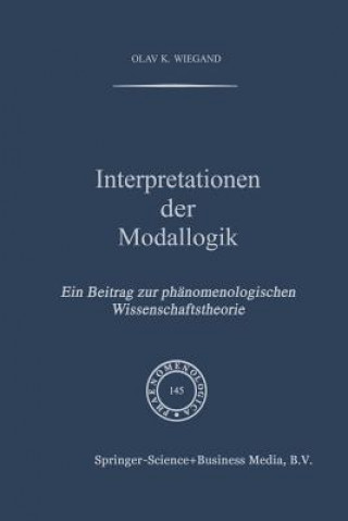 Könyv Interpretationen Der Modallogik O. K. Wiegand