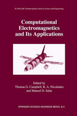 Könyv Computational Electromagnetics and Its Applications Thomas G. Campbell