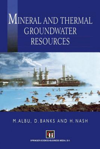 Kniha Mineral and Thermal Groundwater Resources M. Albu