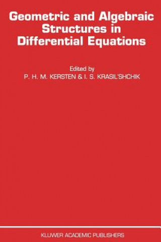 Könyv Geometric and Algebraic Structures in Differential Equations P. H. Kersten