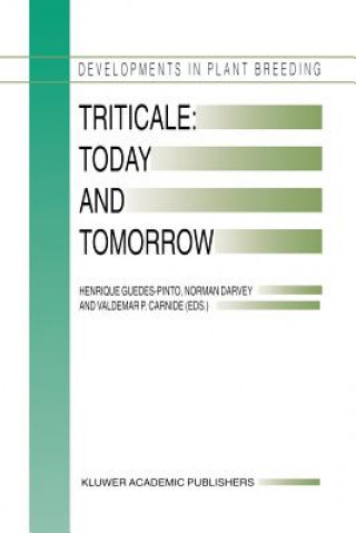 Livre Triticale: Today and Tomorrow Valdemar P. Carnide