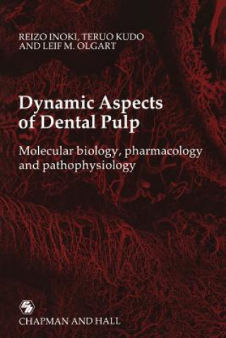 Buch Dynamic Aspects of Dental Pulp Reizo Inoki