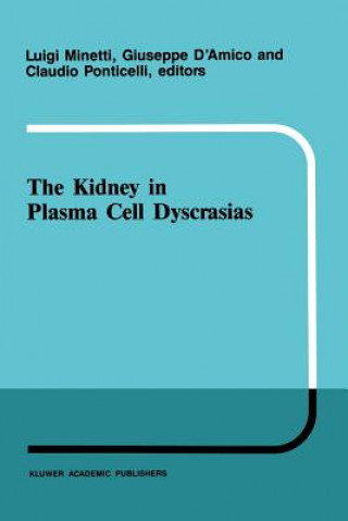 Kniha kidney in plasma cell dyscrasias G. D'Amico