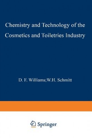 Könyv Chemistry and Technology of the Cosmetics and Toiletries Industry S. D. Williams