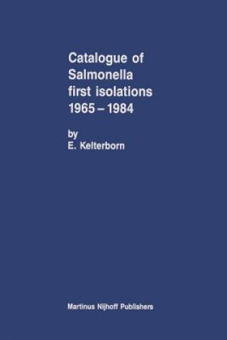 Książka Catalogue of Salmonella First Isolations 1965-1984 E. Kelterborn