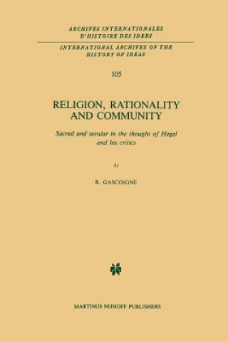 Carte Religion, Rationality and Community Robert Gascoigne