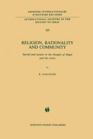 Książka Religion, Rationality and Community Robert Gascoigne