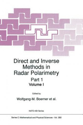 Kniha Direct and Inverse Methods in Radar Polarimetry, 2 Pts. W. M Boerner