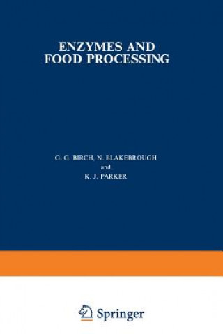 Kniha Enzymes and Food Processing G. G. Birch