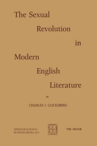 Kniha Sexual Revolution in Modern English Literature Ch.I. Glicksberg
