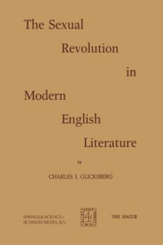 Book Sexual Revolution in Modern English Literature Ch.I. Glicksberg