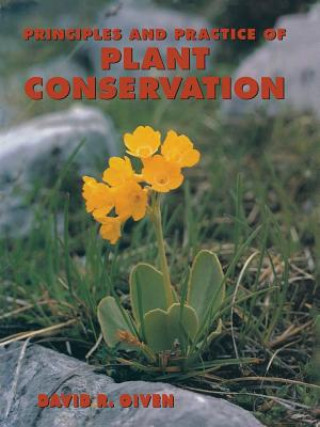 Book Principles and Practice of Plant Conservation D. Given