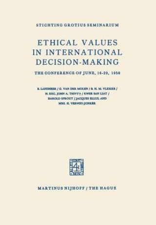 Книга Ethical Values in International Decision-Making B. Landheer