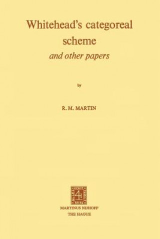 Βιβλίο Whitehead's Categoreal Scheme and Other Papers R.M. Martin