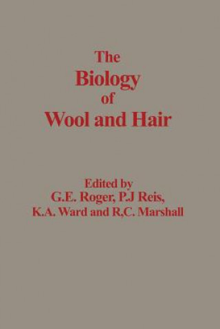 Knjiga Biology of Wool and Hair G. E. Rogers