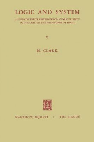 Könyv Logic and System Malcolm Clark