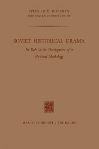 Книга Soviet Historical Drama Spencer E. Roberts