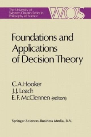 Kniha Foundations and Applications of Decision Theory C. A. Hooker
