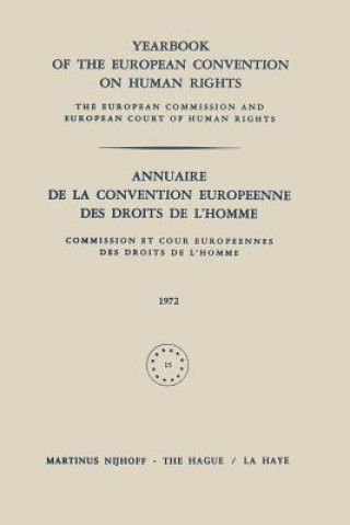 Carte Yearbook of the European Convention on Human Rights / Annuaire de la Convention Europeenne des Droits de L'Homme ouncil of Europe Staff