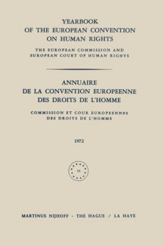 Buch Yearbook of the European Convention on Human Rights / Annuaire de la Convention Europeenne des Droits de L'Homme ouncil of Europe Staff