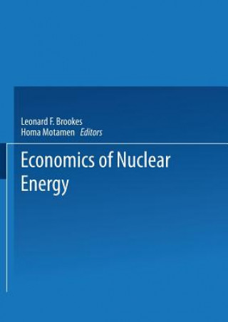 Könyv Economics of Nuclear Energy L. G. Brookes